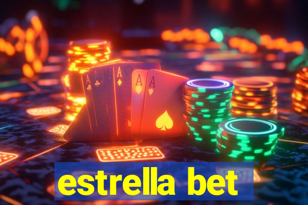 estrella bet