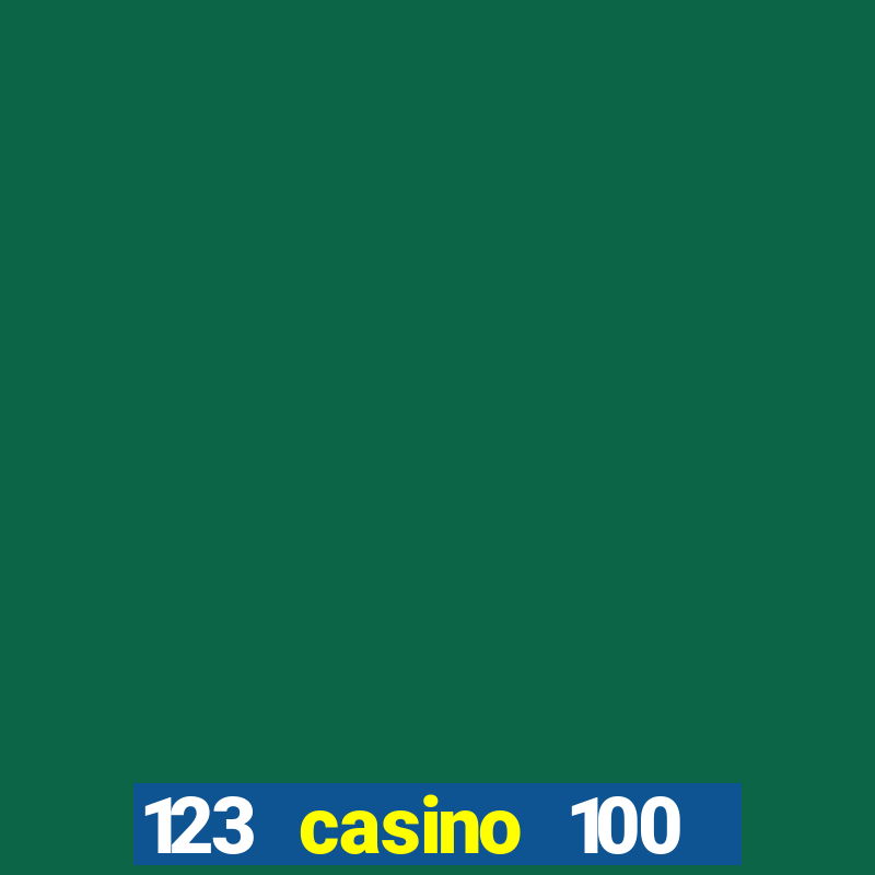 123 casino 100 free spins