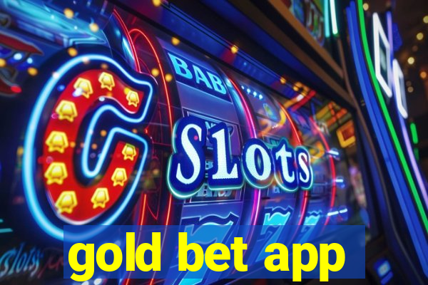 gold bet app