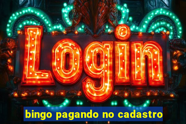 bingo pagando no cadastro