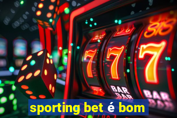 sporting bet é bom