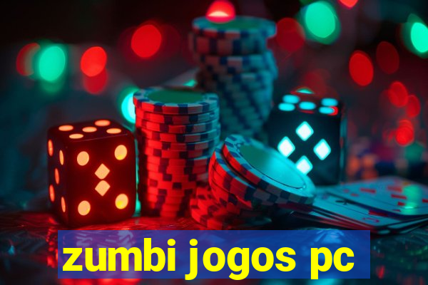 zumbi jogos pc