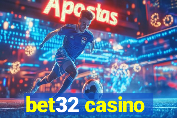 bet32 casino