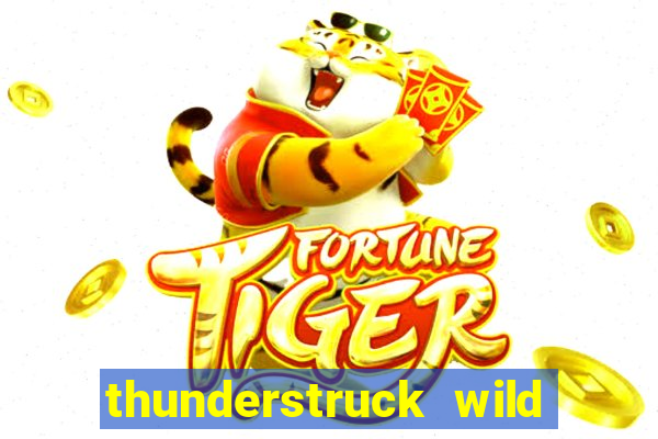 thunderstruck wild lightning slot