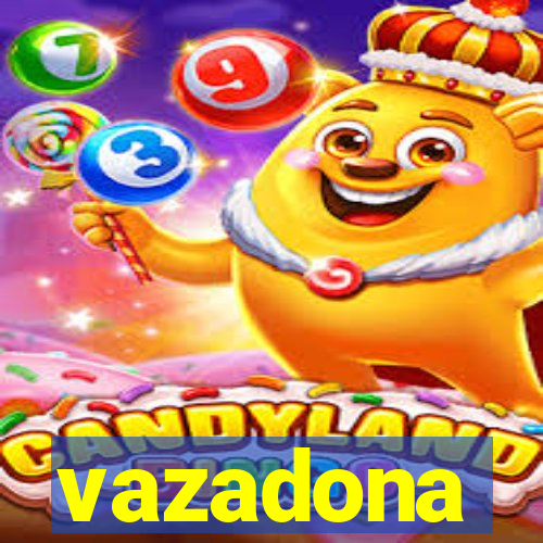 vazadona