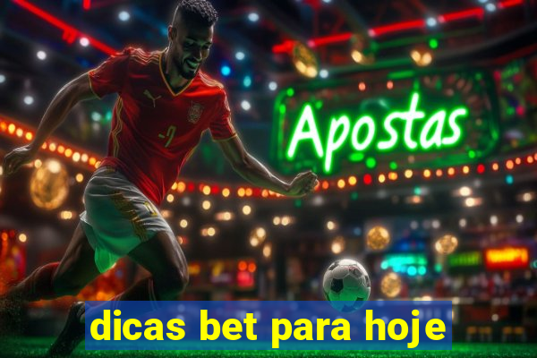 dicas bet para hoje