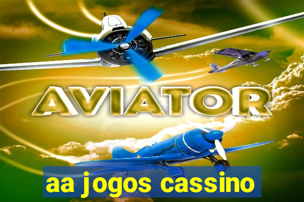 aa jogos cassino