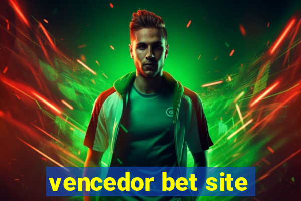 vencedor bet site