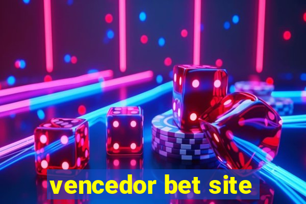 vencedor bet site