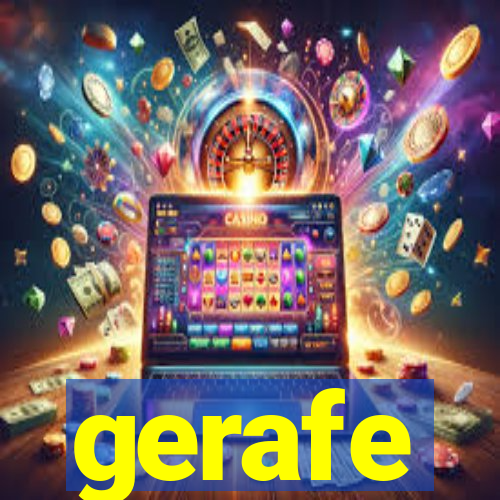 gerafe