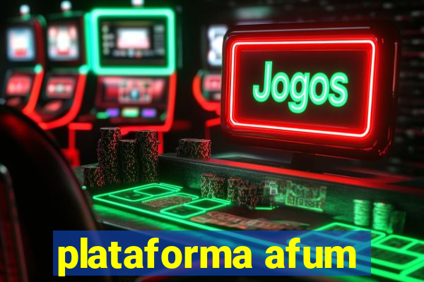 plataforma afum