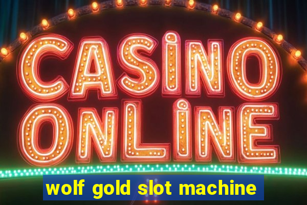 wolf gold slot machine