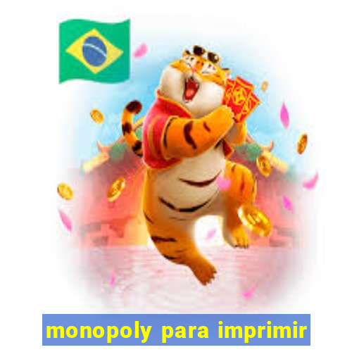 monopoly para imprimir