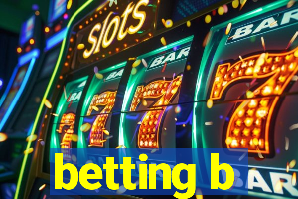 betting b