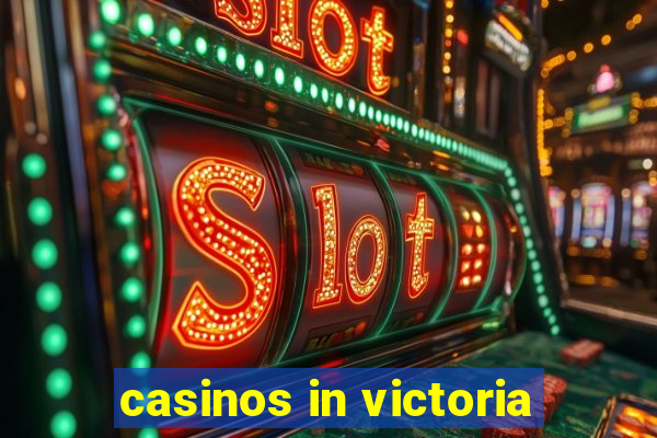 casinos in victoria