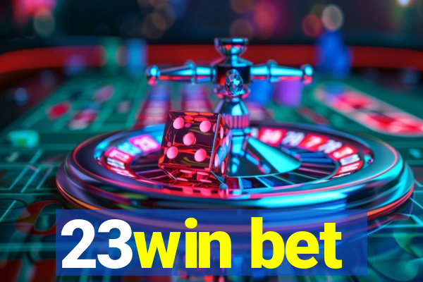 23win bet