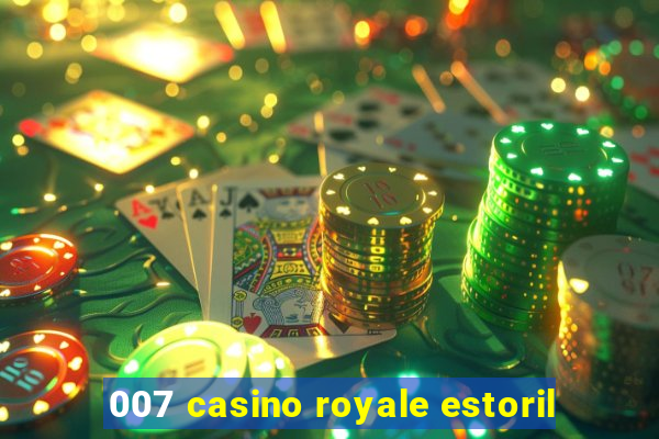 007 casino royale estoril