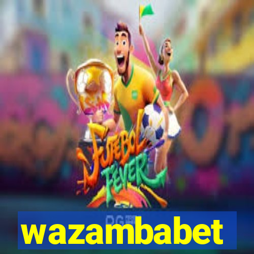 wazambabet