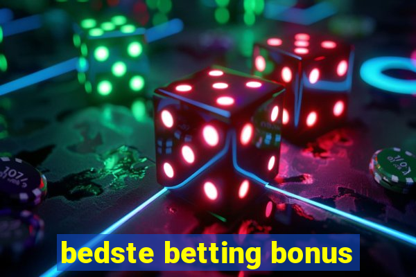 bedste betting bonus