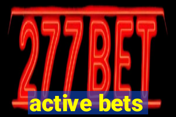 active bets