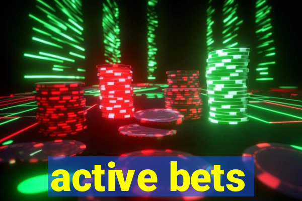 active bets