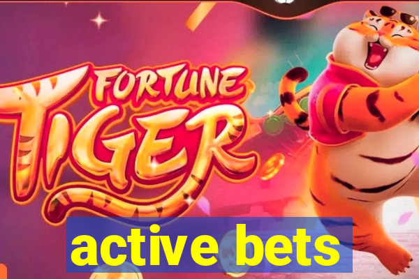 active bets