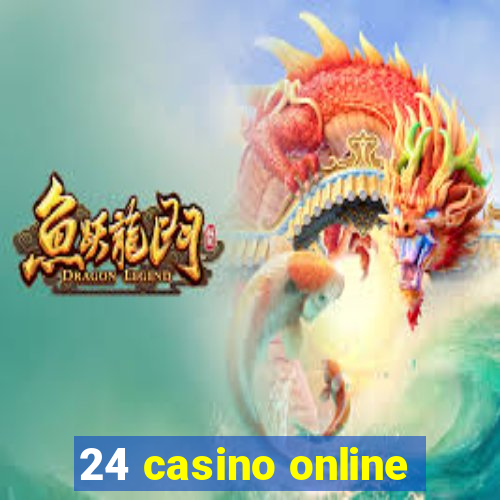 24 casino online