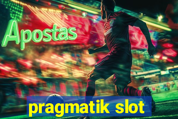 pragmatik slot