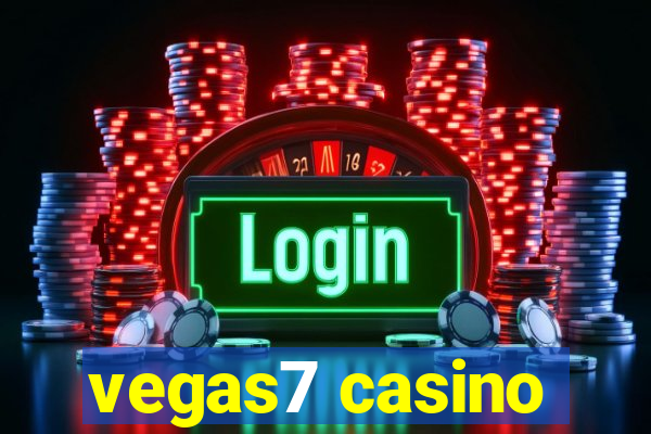 vegas7 casino