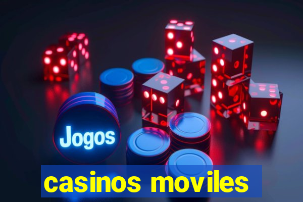 casinos moviles