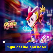 mgm casino and hotel