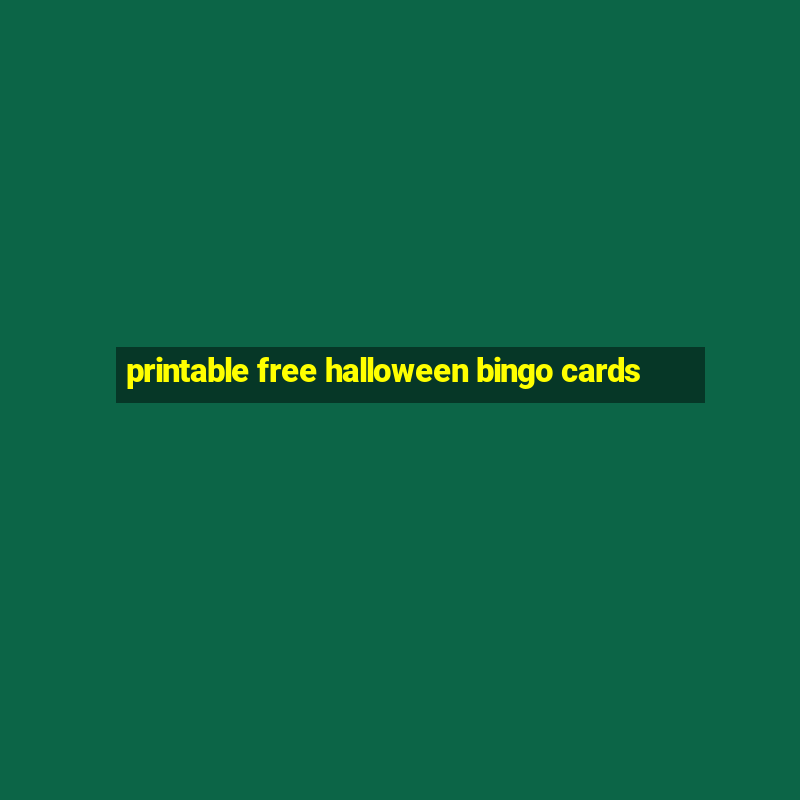 printable free halloween bingo cards