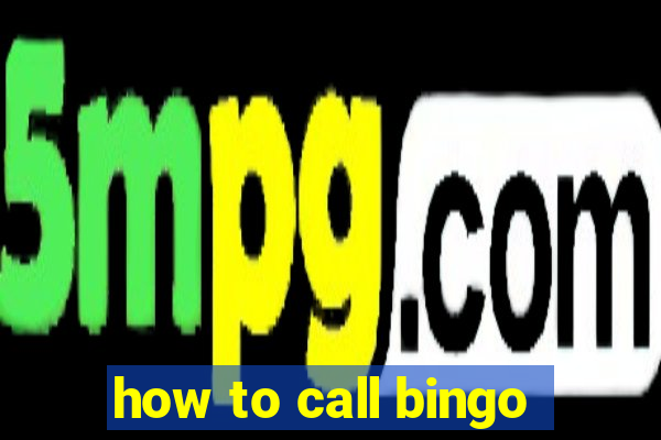 how to call bingo