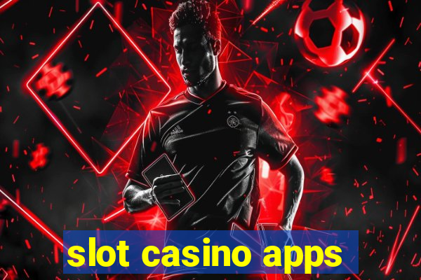 slot casino apps