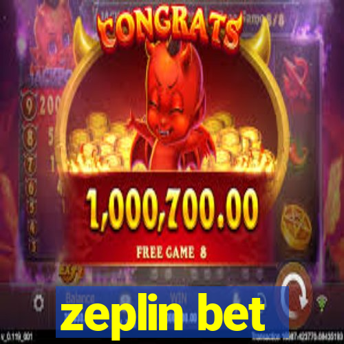 zeplin bet