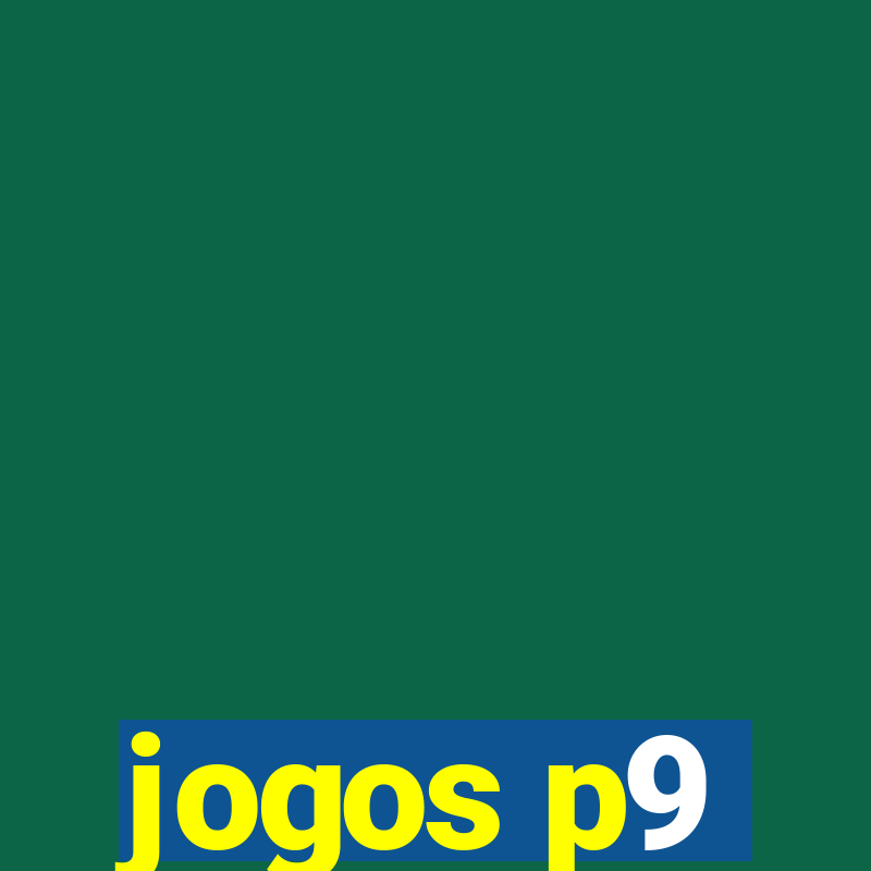 jogos p9