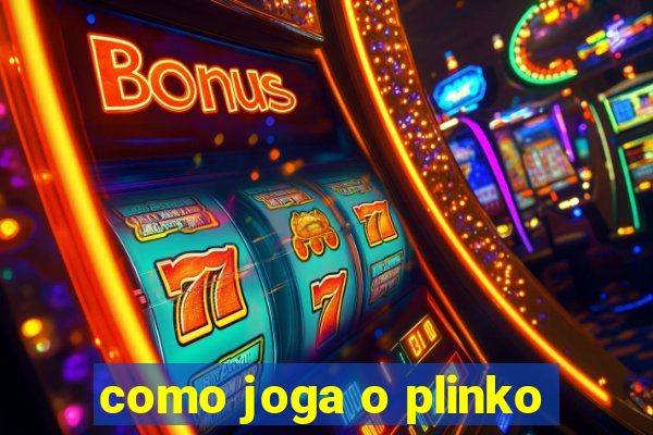 como joga o plinko