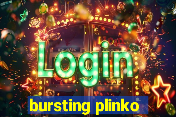 bursting plinko