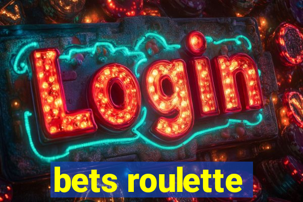 bets roulette