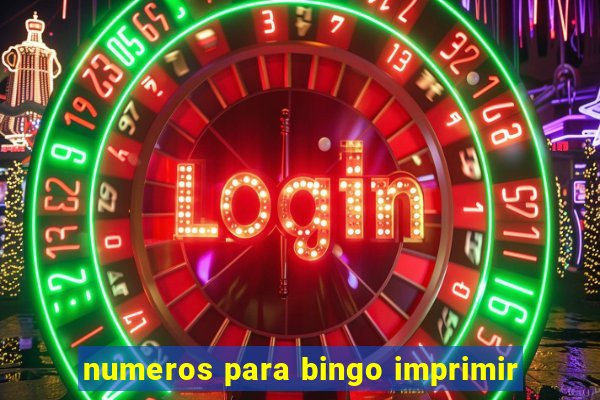 numeros para bingo imprimir