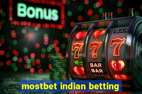 mostbet indian betting