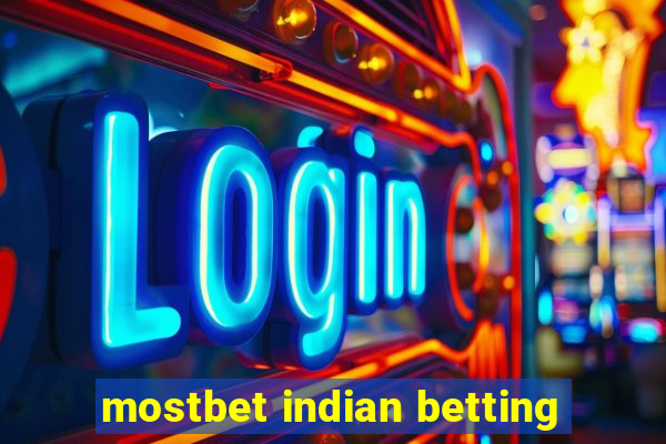 mostbet indian betting