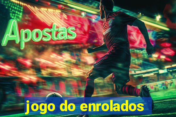 jogo do enrolados