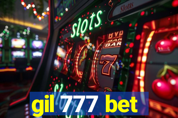 gil 777 bet