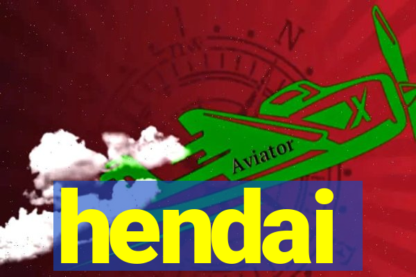 hendai