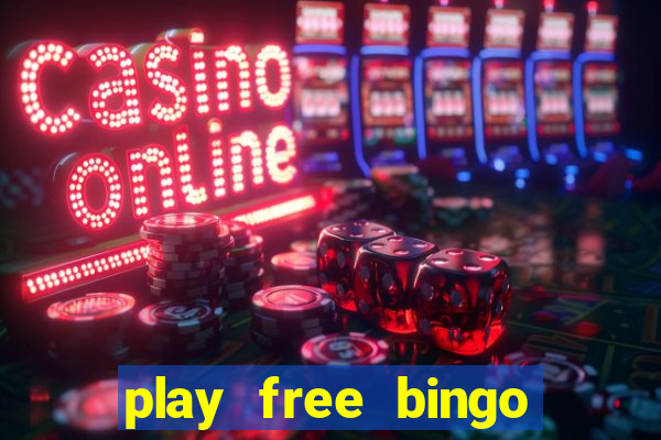 play free bingo win real money