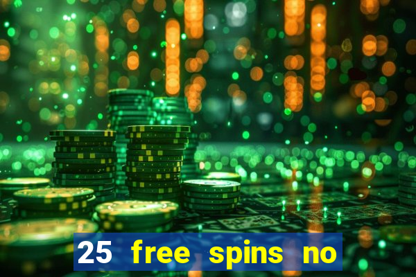 25 free spins no deposit casino uk netbet