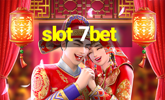 slot 7bet