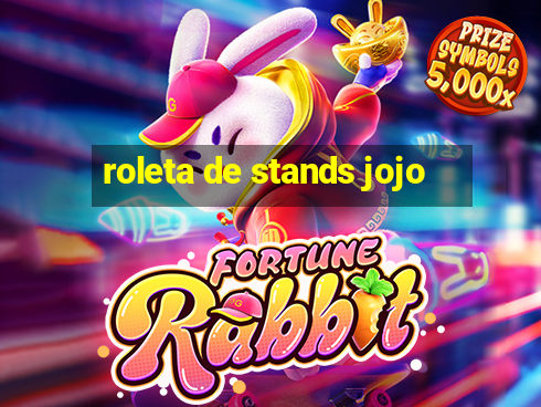 roleta de stands jojo