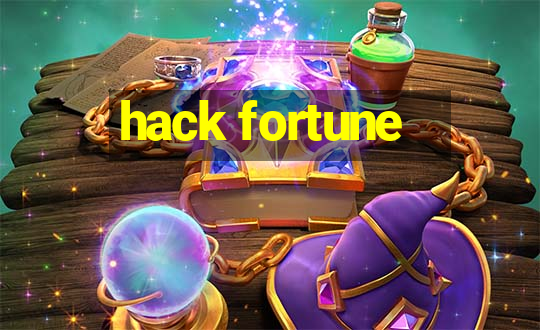 hack fortune